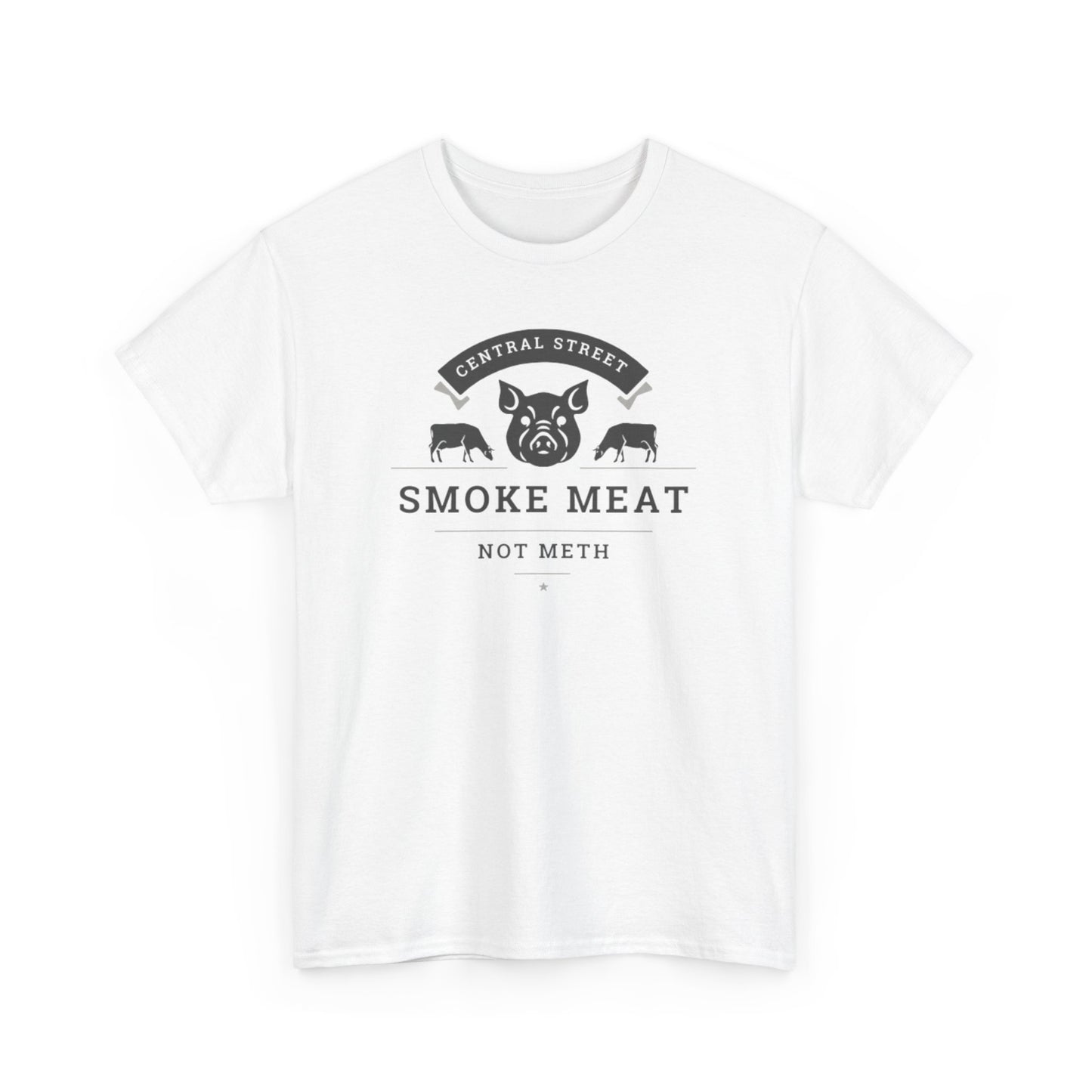 SMOKE MEAT NOT METH Unisex Heavy Cotton Tee